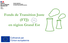 Fonds de Transition Juste (FTJ) en Grand-Est