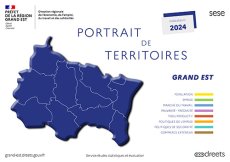 Portrait de territoires du Grand Est et de ses départements - Édition 2024