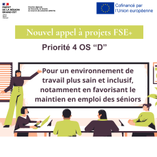 AAP P4 OS "D" : Pour un environnement de travail plus sain et inclusif, notamment en favorisant le maintien en emploi des séniors